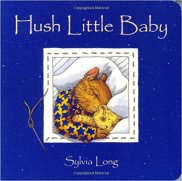 Sylvia Long Hush Little Baby